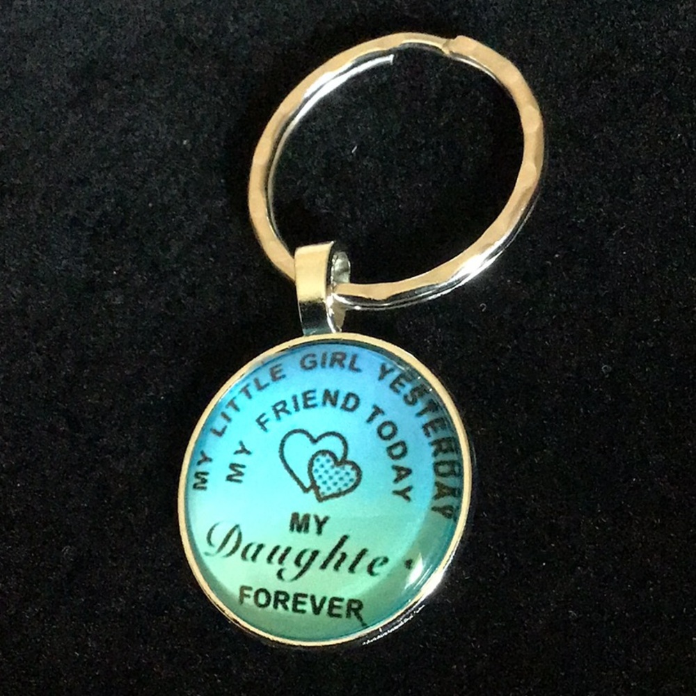 My Little Girl Yesterday My Friend Today My Daughter Forever Dome Keycha…